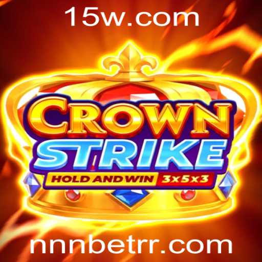 Descubra Crownstrike: O Novo Fenômeno dos Jogos e Aposta NNN Bet